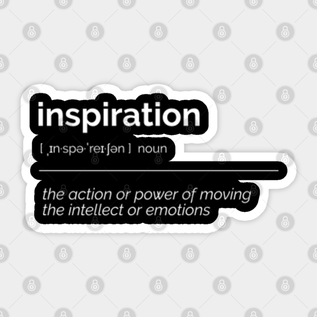 inspiration-definition-inspiration-definition-sticker-teepublic